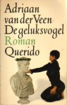 Veen, Adriaan van der - De geluksvogel