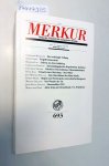 Bohrer, Karl Heinz und Kurt Scheel (Hrsg.): - (2007) Merkur : Deutsche Zeitschrift für europäisches Denken