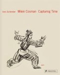 Ines Schlenker - Milein Cosman – Capturing Time