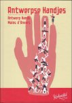 Braem, Danny, Schoups, Lombaerde, Ceulemans - ANTWERPSE HANDJES  - Antwerp hands  / Mains d'Anvers