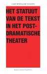 Kurt Vanhoutte - Het Statuut van de tekst in het postdramatische theater