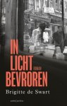 Brigitte de Swart - (1) In Licht Bevroren