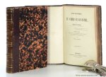 Nicolas, Auguste. - Etudes philosophiques sur le christianisme. 3e édition revue et corrigée avec soin, augmentée de l'approbation motivée de Mgr. Donnet Archevêque de Bordeaux, et de la lettre du R.P. Lacordaire à l'auteur. [ 2 volumes ].