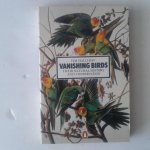 Halliday, Tim - Vanishing Birds ; Their Natural History and Conservation