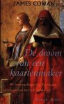 Cowan, James - De droom van een kaartenmaker -  De bespiegelingen van Fra Mauro, cartograaf aan het hof van Venetië.