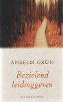 Grün, Anselm - Bezielend leidinggeven. Impulsen vanuit de Regel van Benedictus van Nursia