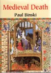 BINSKI, Paul - Medieval Death - Ritual and Representation. BINSKI, Paul - Medieval Death - Ritual and Representation.