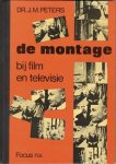 J.M. Peters - De montage bij film en televisie.