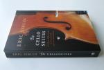 Eric Siblin - De cellosuites: J.S. Bach, Pablo Casals en de speurtocht naar een meesterwerk - Vertaald door Frits van der Waa