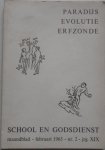 Bless W  Sonnen R Hemert Gemert Neven C J - Paradijs evolutie erfzonde maandblad februari 1965 nr 2 jrg XIX