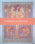 Bax, Marty & Mechteld de Bois - e.a. - Symbolisme In Nederland 1890 - 1935 in het diepst van mijn gedachten. . .
