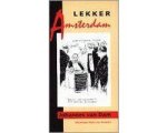 Johannes van Dam - LEKKER AMSTERDAM-NIEUWE EDITIE Johannes van Dam - LEKKER AMSTERDAM-NIEUWE EDITIE