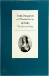 René Descartes - René Descartes en Elisabeth van de Palts - Briefwisseling