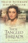 Peterson, Tracie - These Tangled Threads [Bells of Lowell 3]