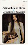 [ANONYMOUS] - School Life in Paris & Lovely Night of Young Girls - Two Novels from the Victorian Underground.
