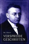 Kievit, Ds. I. - Kievit, Ds. I.-Verspreide Geschriften (nieuw)