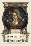 Ian Doescher - William's Shakespeare's Jedi the Last Star Wars Part the Eight