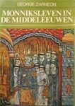 Zarnecki, Geore - Monniksleven in de middeleeuwen Zarnecki, Geore - Monniksleven in de middeleeuwen