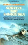 Robertson, Dougal - Survive the Savage Sea