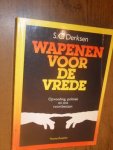 Derksen, S.C. - Wapenen voor de vrede