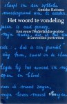 Anneke Reitsma - Het woord te vondeling een eeuw Nederlandse poezie in zeventien portretten