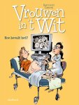 Raoul Cauvin - 36 Hoe bevalt het? / Vrouwen in 't wit / 36 Raoul Cauvin - 36 Hoe bevalt het? / Vrouwen in 't wit / 36