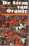 Oldenburger, Leo - De stem van Oranje -Dagboek van een voetbalcommentator