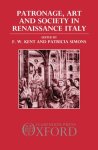 J. C. Eade - Patronage, Art, and Society in Renaissance Italy