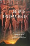 Lesley & Roy Adkins - Egypte ontraadseld de bezeten archeoloog Champollion en zijn speurtocht naar de betekenis van hieroglyfen