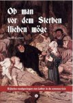 Maarten Luther - Luther, Maarten-Ob man vor dem Sterben fliehen möge (nieuw)