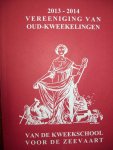 Div. - Jaarboekje Vereeniging van Oud-kweekelingen 2013 - 2014 van de Kweekschool voor de Zeevaart