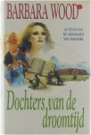Wood B. - Dochters van de droomtijd
