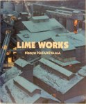 Naoye Hatekayama - Lime works