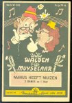 Walden, Willy., Piet Muyselaar - (BROCHURE) Manus heeft muizen