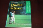 Schaafsma, H.R. - Ouder en wijzer [Opvoeden in het christelijk gezin]