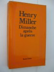 Miller, Henry - Dimanche après la guerre.