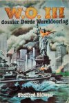 BIDWELL Shelford, e.a. - W.O. III - dossier Derde Wereldoorlog (vertaling van World War 3)