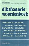 Dijkhoff, Mario - Dikshonario/Woordenboek Papiamentu-Ulandes, Ulandes-Papiamentu, Papiamento-Hulandes, Hulandes-Papiamento, Papiaments-Nederlands, Nederlands-Papiaments