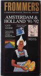 Burnham Linda - Amsterdam & Holland `91-`92 Frommer`s Comprehensive Travel Guide