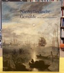 STUKENBROCK, CHRISTIANE. - Niederländische Gemälde des 16. und 17. Jahrhunderts.