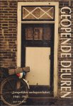 Kaan, Arie - Geopende Deuren (Langedijker Oorlogsverhalen 1940-1945), 80 pag. hardcover, zeer goede staat