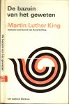 King, Martin Luther  met  Voorwoord van Coretta King en Omslag Karel Martens en  Vertaling van G.R. de Bruin - De bazuin van het geweten