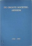 J Scfhep - De Groote societeit Arnhem 1763-1993