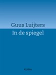 Guus Luijters - In de spiegel