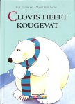Counhaye, Guy / Sacre, Marie Jose - Clovis heeft kougevat