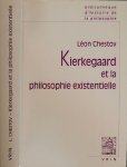 Chestov, Léon - Kierkegaard et la Philosophie Existentielle: Vos clamantis in deserto