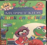 Muppet Kids - Klank en Geluid