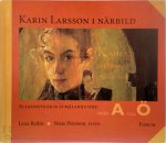 Lena Rydin - Karin Larsson i närbild