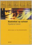 Hilde Leysen 73548,  Amp , Toon Dehandschutter 73549 - Basketbal op school spelend leren
