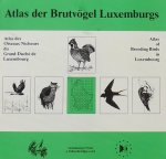 Melchior, E. / Mentgen, E. (samenstellers). - Atlas der Brutvögel Luxemburgs, Atlas des Oiseaux Nicheurs du Grand-Duché de Luxembourg, Atlas of Breeding Birds in Luxembourg
